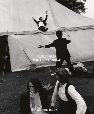 Oxford: The Last Hurrah (Jones Dafydd)(Pevná vazba)