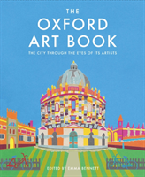 The Oxford Art Book, 2: The City Through the Eyes of Its Artists (Bennett Emma)(Pevná vazba)