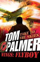Flyboy (Palmer Tom)(Paperback / softback)