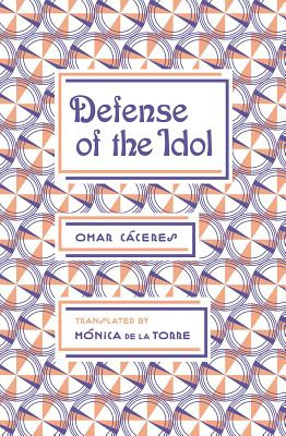 Defense of the Idol (Caceres Omar)(Paperback)