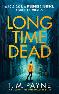 Long Time Dead (Payne T. M.)(Paperback)