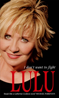 Lulu: I Don't Want To Fight (Lulu)(Paperback / softback)