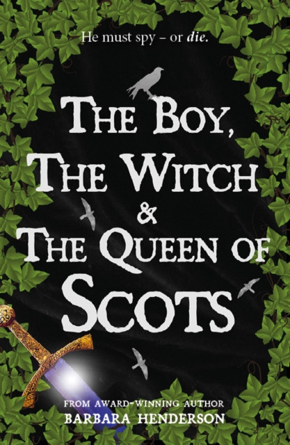 Boy, the Witch & The Queen of Scots (Henderson Barbara)(Paperback / softback)