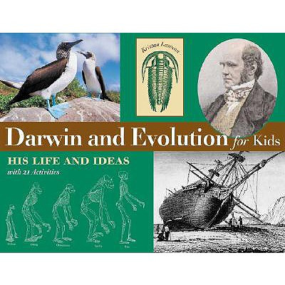 Darwin and Evolution for Kids: His Life and Ideas with 21 Activities Volume 16 (Lawson Kristan)(Paperback)