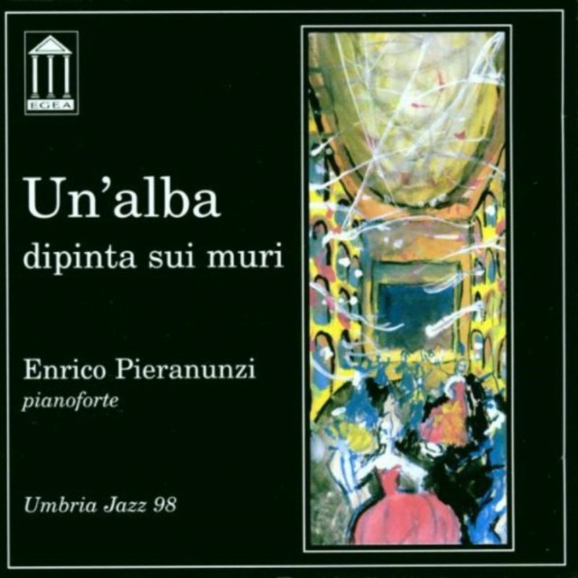 Un Alba Dipinta Sui Muri (Enrico Pierannunzi) (CD / Album)