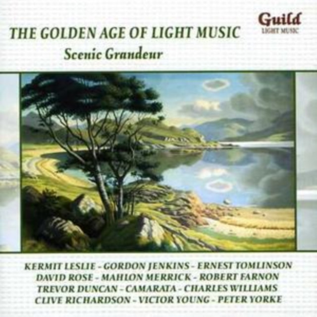 Golden Age of Light Music Vol. 45: Scenic Grandeur (CD / Album)