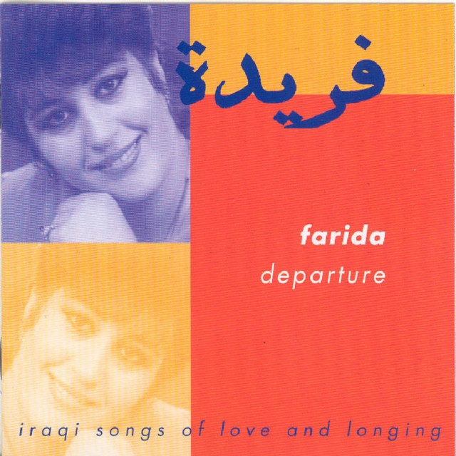 Departure: Iraqi Songs of Love and Longing (Farida) (CD / Album)