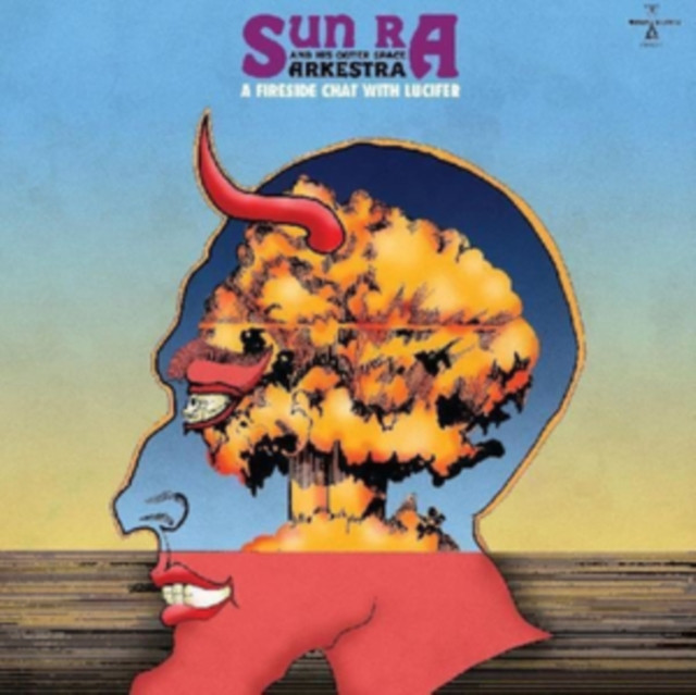 A Fireside Chat With Lucifer (Sun Ra & His Outer Space Arkestra) (Vinyl / 12