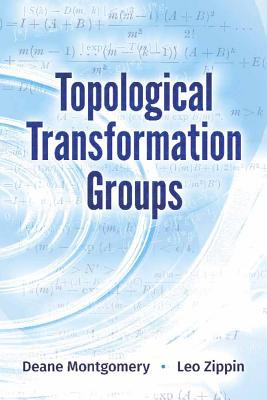 Topological Transformation Groups (Montgomery Deane)(Paperback)