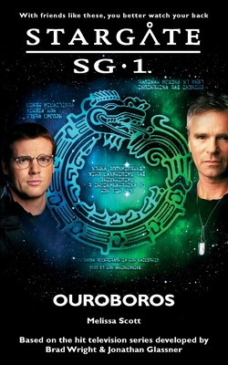STARGATE SG-1 Ouroboros (Scott Melissa)(Paperback)