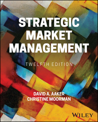 Strategic Market Management (Aaker David A. (University of California Berkeley))(Paperback / softback)