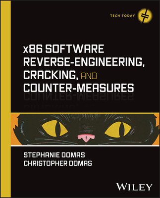 X86 Software Reverse-Engineering, Cracking, and Counter-Measures (Domas Stephanie)(Pevná vazba)