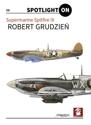 Supermarine Spitfire IX Vol. 1 (Grudzień Robert)(Paperback)