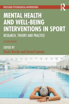 Mental Health and Well-Being Interventions in Sport: Research, Theory and Practice (Breslin Gavin)(Paperback)