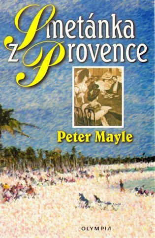 Smetánka z Provence - Peter Mayle