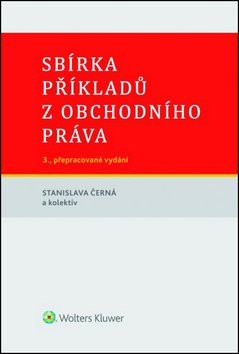 Sbírka příkladů z obchodního práva - Stanislava Černá