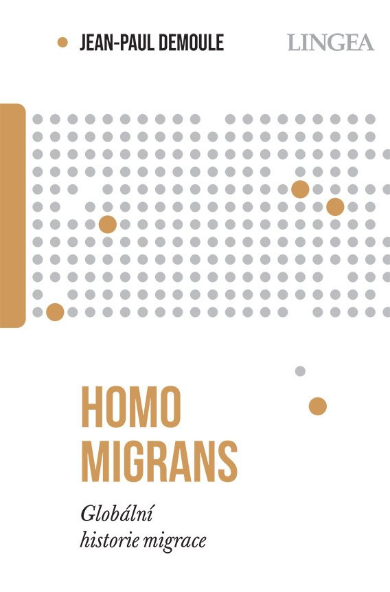 Homo migrans: Globální historie migrace