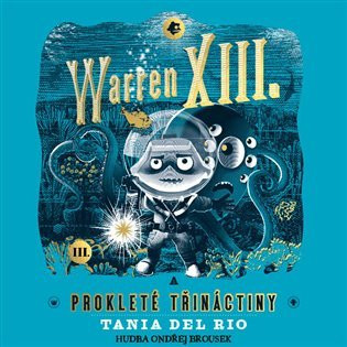 Warren XIII. a prokleté třináctiny (CD) - Tania del Rio