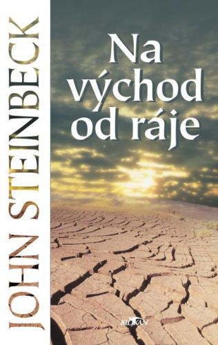 Na východ od ráje - John Steinbeck - e-kniha