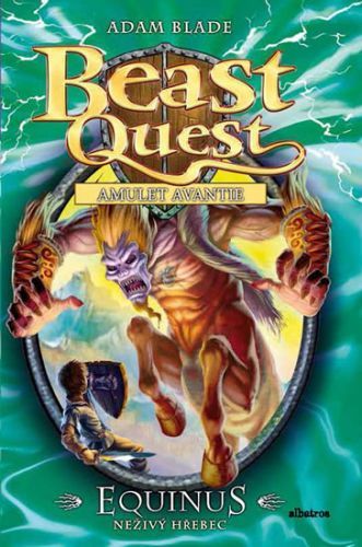 Beast Quest 20 - Equinus, neživý hřebec
					 - Blade Adam