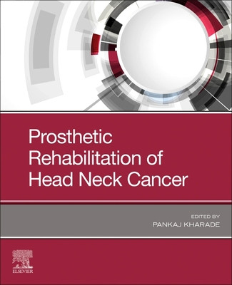 Prosthetic Rehabilitation of Head and Neck Cancer Patients (Kharade Pankaj)(Paperback)