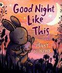 Good Night Like This (Murphy Mary)(Paperback / softback)