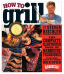 How to Grill (Raichlen Steven)(Paperback)