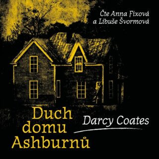 Duch domu Ashburnů - Darcy Coates - audiokniha