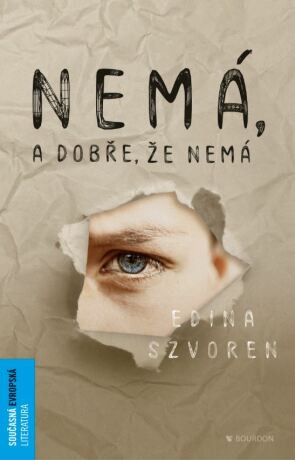 Nemá a dobře, že nemá - Edina Szvoren - e-kniha