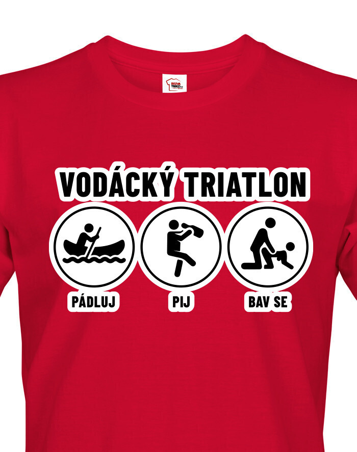 Pánské tričko pro vodáky Vodácký triatlon - ideální triko na loď
