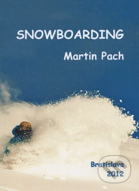 Snowboarding - Martin Pach