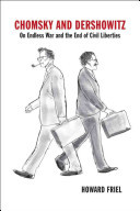 Chomsky and Dershowitz: On Endless War and the End of Civil Liberties (Friel Howard)(Paperback)