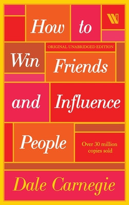How to Win Friends and Influence People (Carnegie Dale)(Paperback / softback)