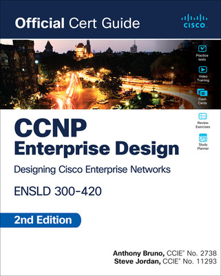 CCNP Enterprise Design Ensld 300-420 Official Cert Guide (Bruno Anthony)(Paperback)
