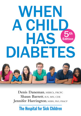 When a Child Has Diabetes (Daneman Denis)(Paperback)