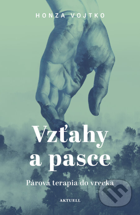 Vzťahy a pasce - Honza Vojtko