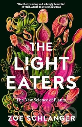 The Light Eaters - Zoe Schlanger