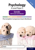Complete Companions Fourth Edition: 16-18: The Complete Companions: A Level Psychology: Paper 3 Exam Workbook for AQA: Gender with Issues and debates (McIlveen Rob)(Paperback / softback)
