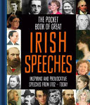 The Pocket Book of Great Irish Speeches: Inspiring and Provocative Speeches from 1782 to Today (Biggs Fiona)(Pevná vazba)