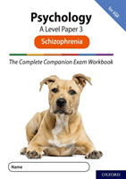 Complete Companions for AQA Fourth Edition: 16-18: The Complete Companions: A Level Psychology: Paper 3 Exam Workbook for AQA: Schizophrenia (McIlveen Rob)(Paperback / softback)