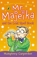 Mr Majeika and the Lost Spell Book (Carpenter Humphrey)(Paperback / softback)