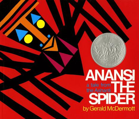 Anansi the Spider: A Tale from the Ashanti (McDermott Gerald)(Paperback)