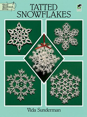 Tatted Snowflakes (Sunderman Vida)(Paperback)
