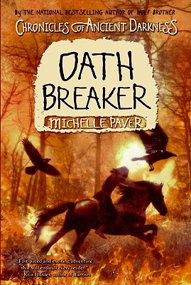 Chronicles of Ancient Darkness #5: Oath Breaker (Paver Michelle)(Paperback)