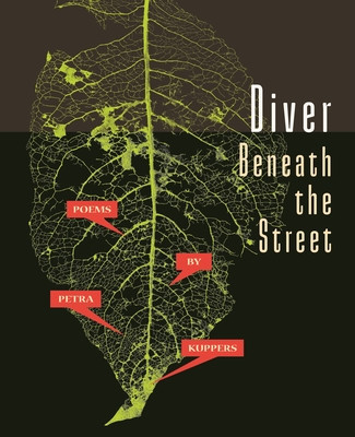 Diver Beneath the Street (Kuppers Petra)(Paperback)