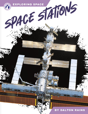 Space Stations (Rains Dalton)(Library Binding)