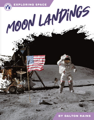 Moon Landings (Rains Dalton)(Library Binding)