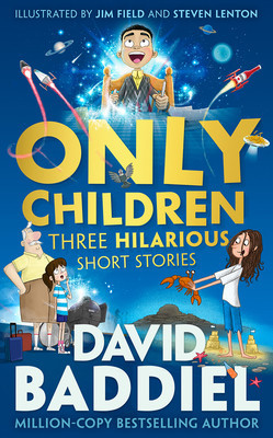 Only Children: Three Hilarious Short Stories (Baddiel David)(Paperback)