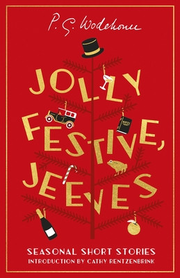 Jolly Festive, Jeeves - Seasonal Stories from the World of Wodehouse (Wodehouse P.G.)(Pevná vazba)