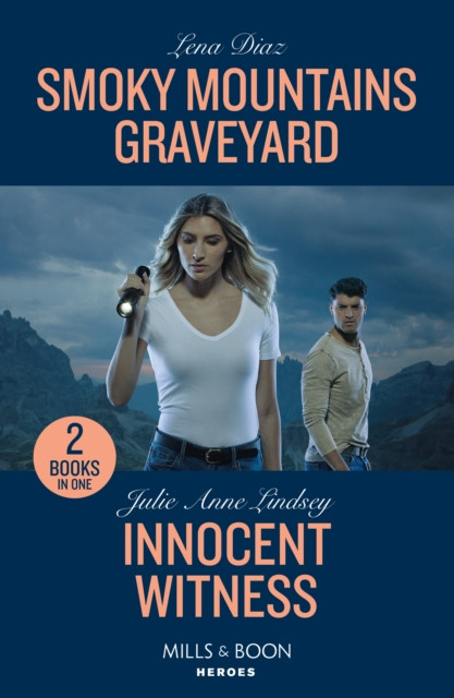 Smoky Mountains Graveyard / Innocent Witness - Smoky Mountains Graveyard (A Tennessee Cold Case Story) / Innocent Witness (Beaumont Brothers Justice) (Diaz Lena)(Paperback / softback)